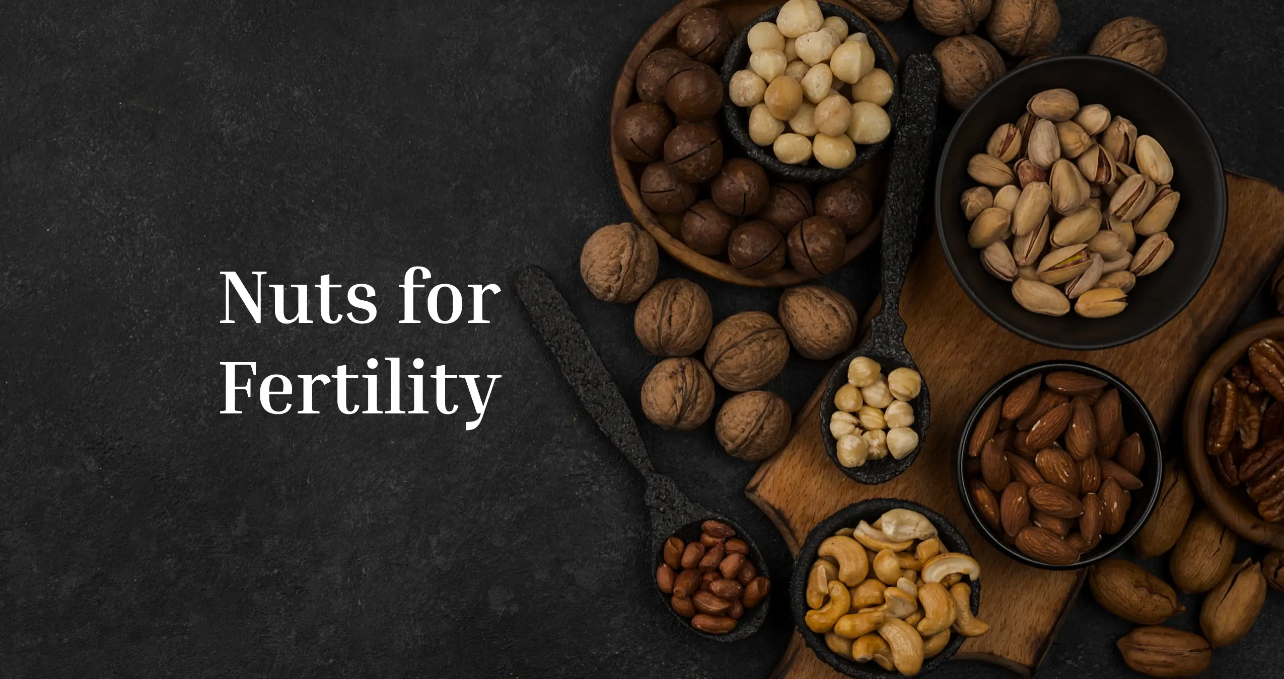 Variety of different nuts nuts for fertility