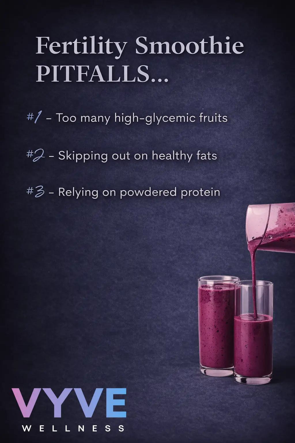 Infographic of Fertility Smoothie Pitfalls